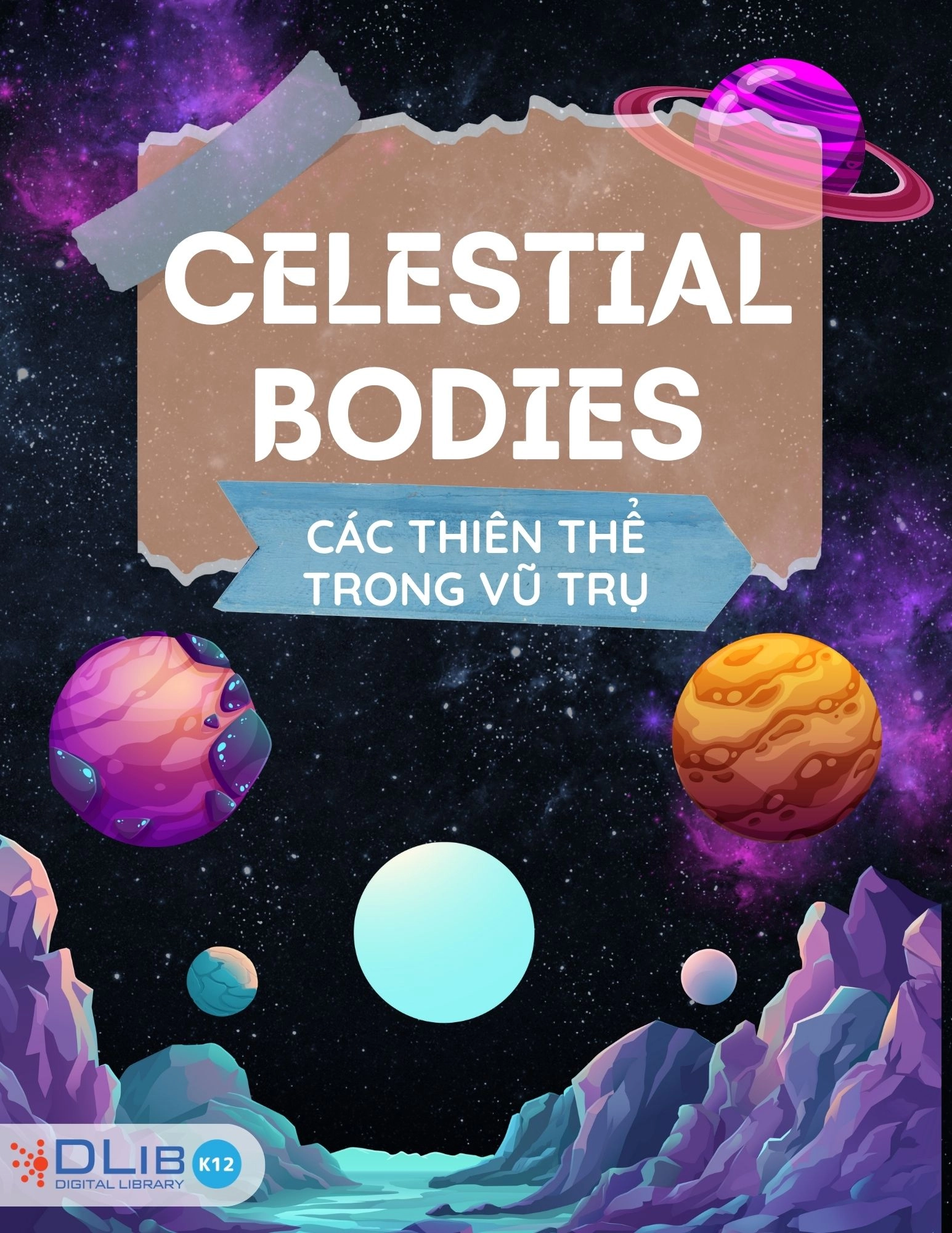 Celestial Bodies - Các Thiên Thể Trong Vũ Trụ