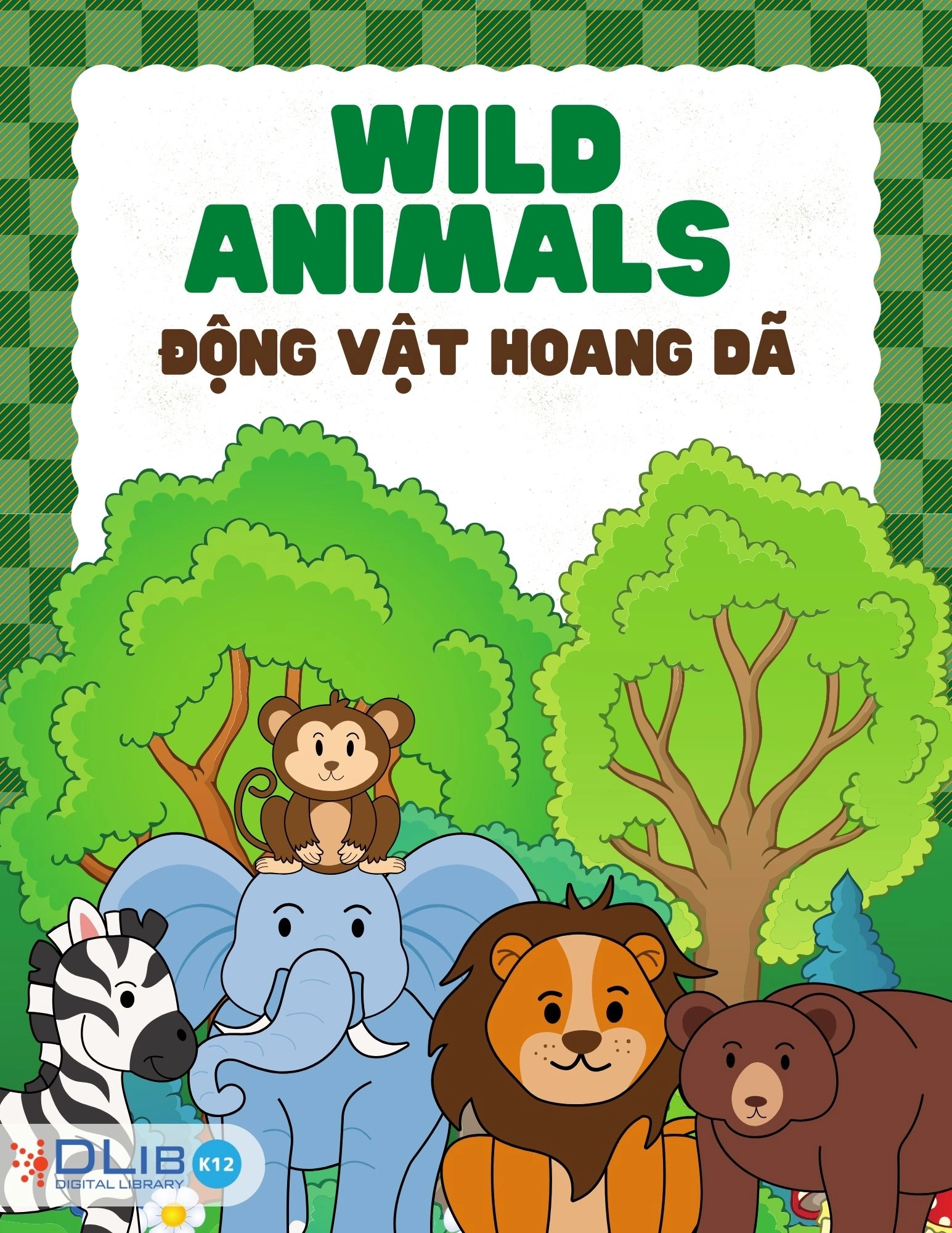 Wild Animals - Động Vật Hoang Dã