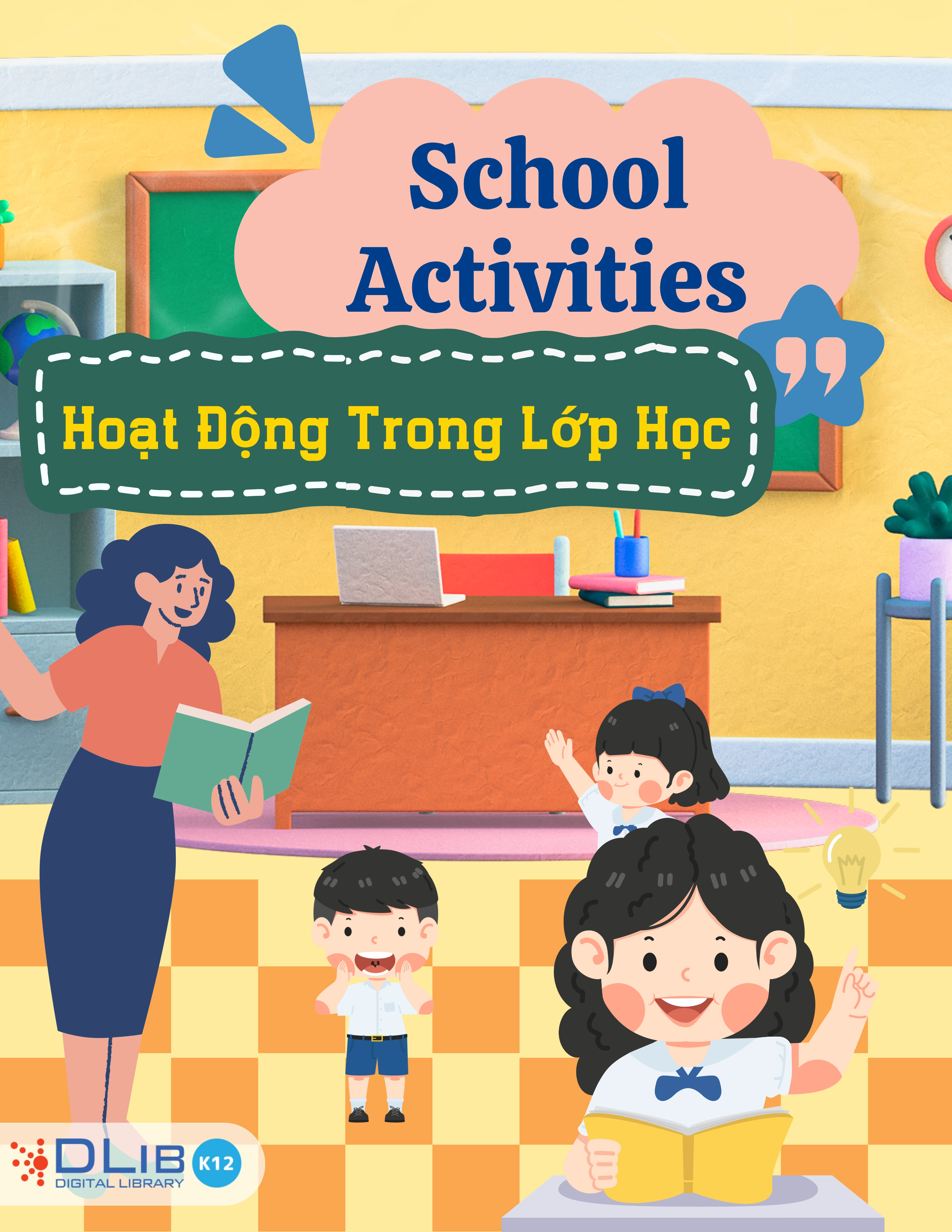School Activities - Hoạt Động Trong Lớp Học