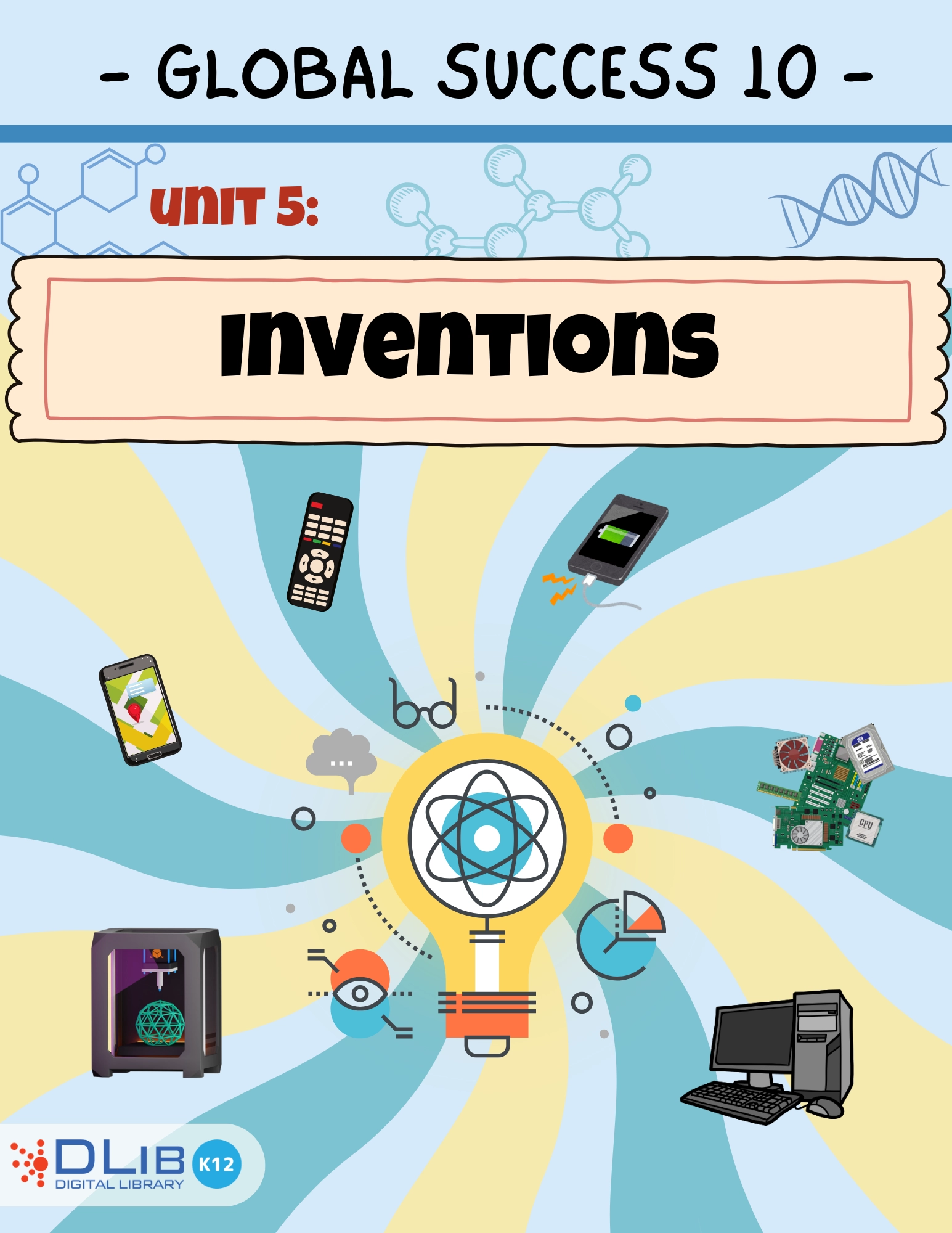 Global Success 10 - Unit 5: Inventions