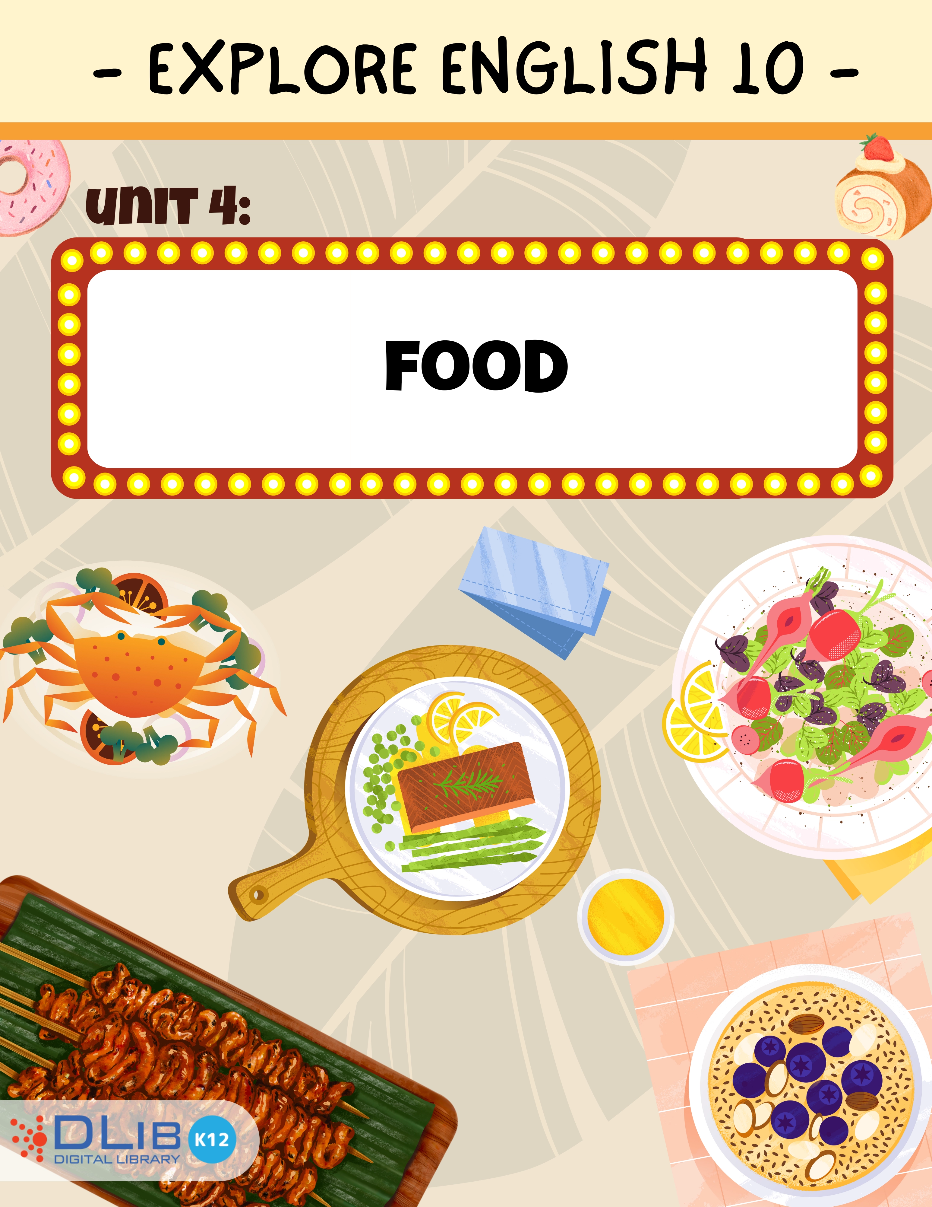 Explore New Worlds 10 - Unit 4: Food
