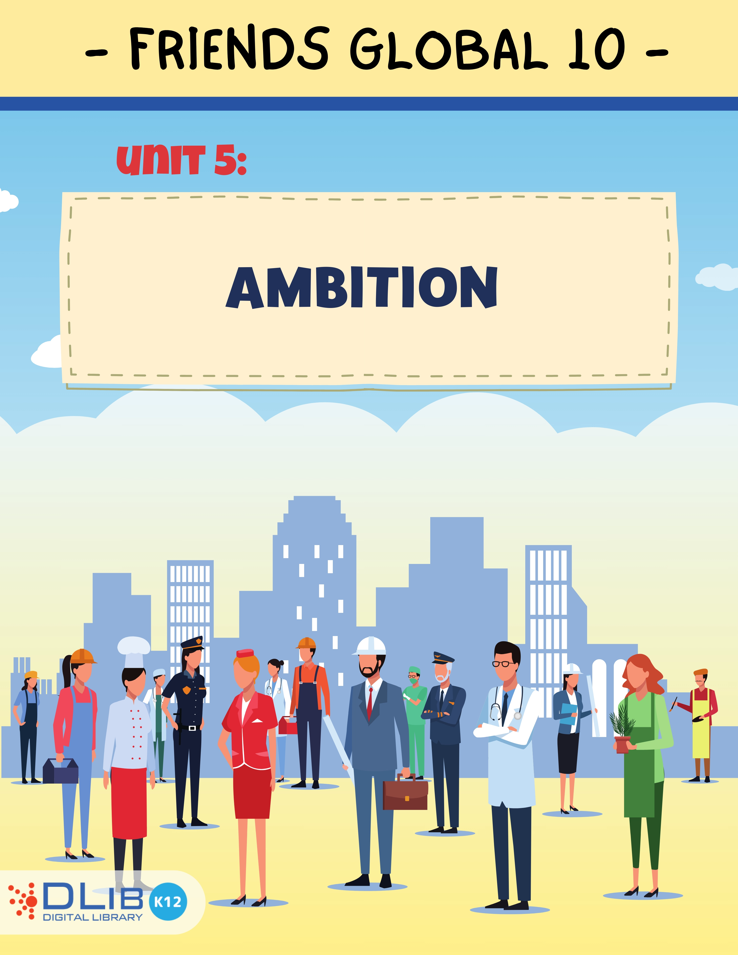 Friends Global 10 - Unit 5: Ambition