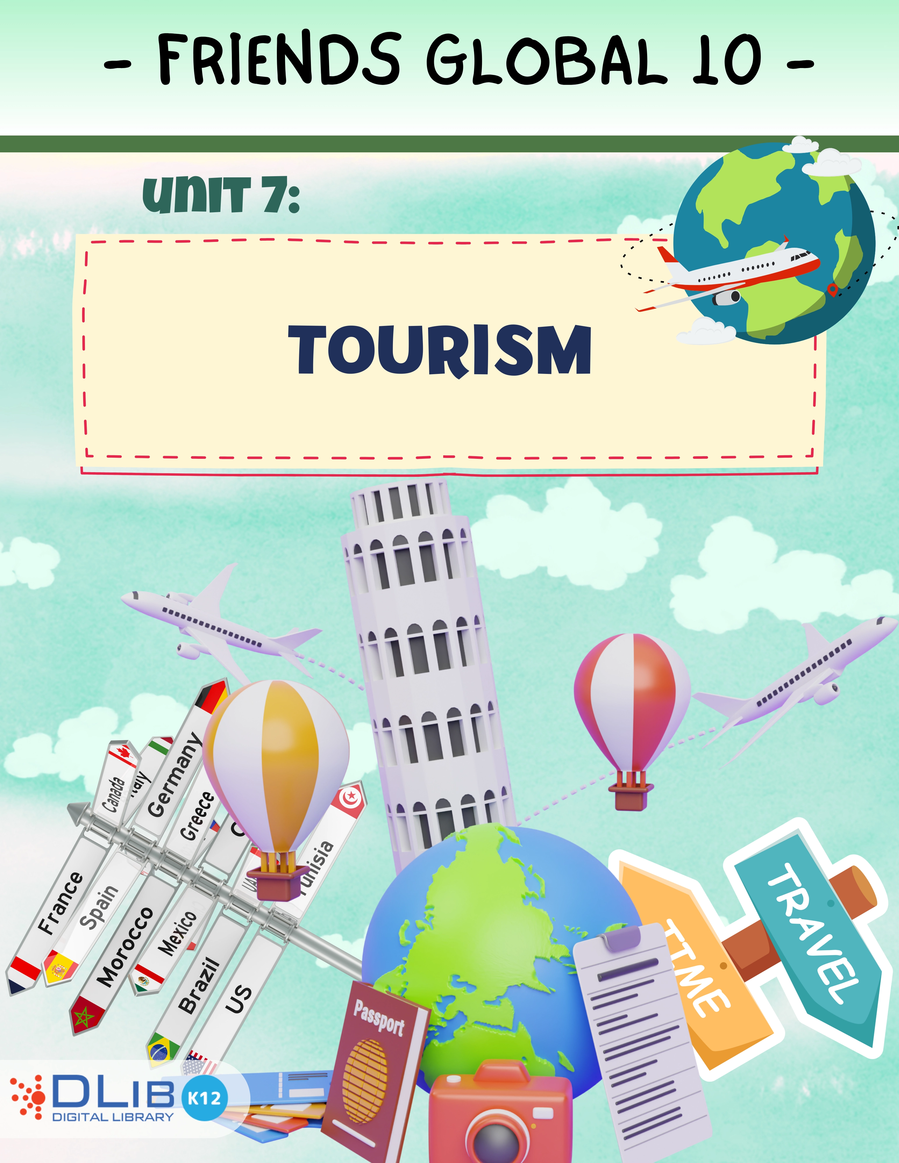 Friends Global 10 - Unit 7: Tourism