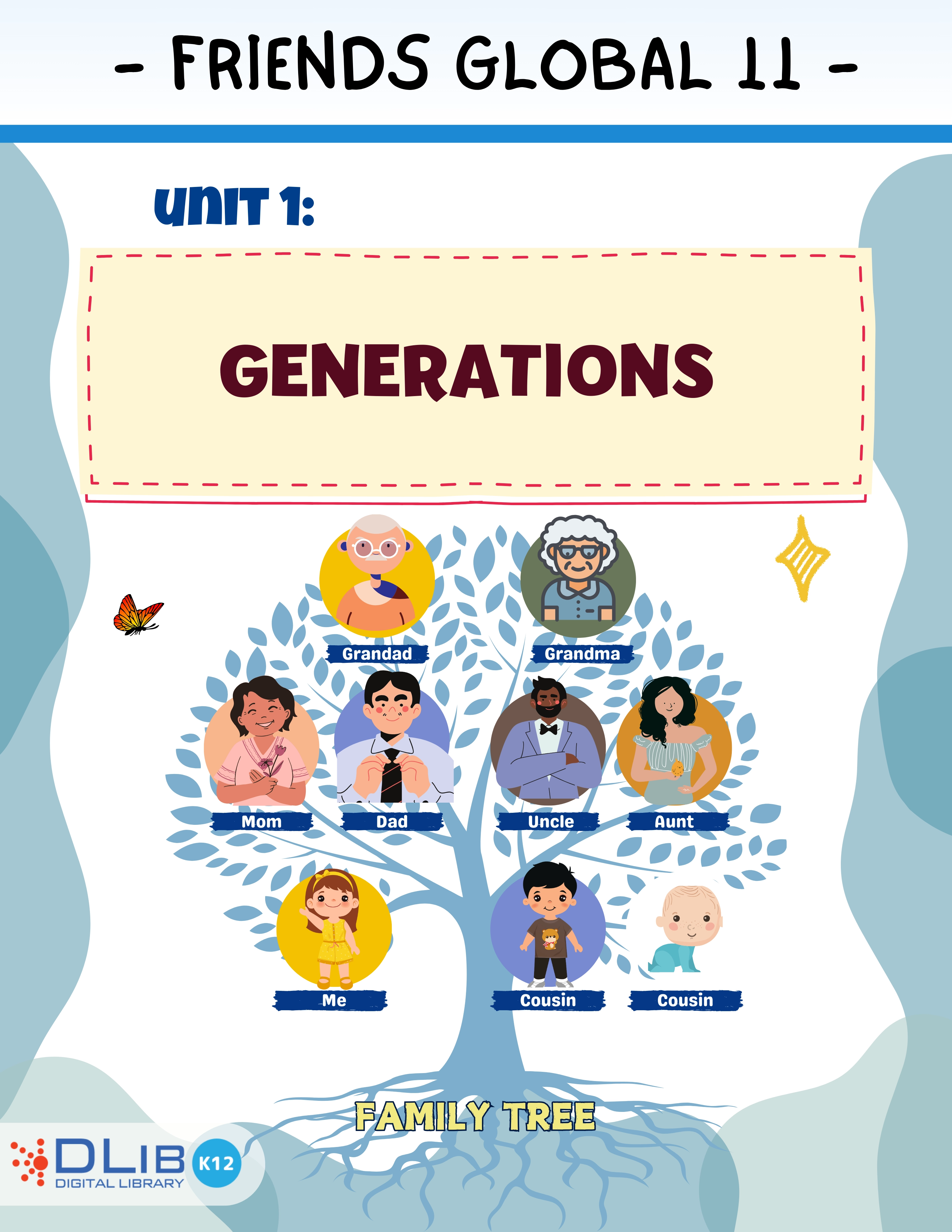 Friends Global 11 - Unit 1: Generations