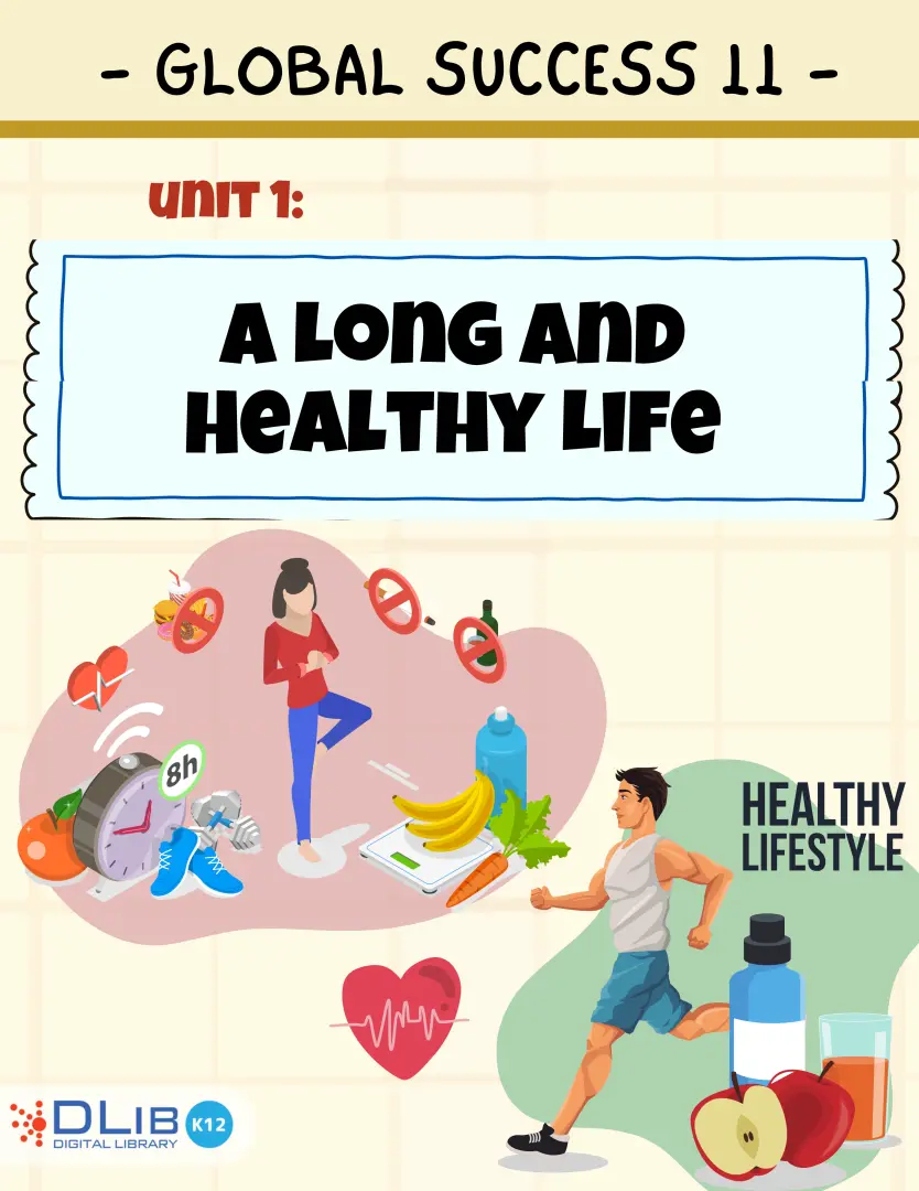 Global Success 11 - Unit 1: A Long And Healthy Life