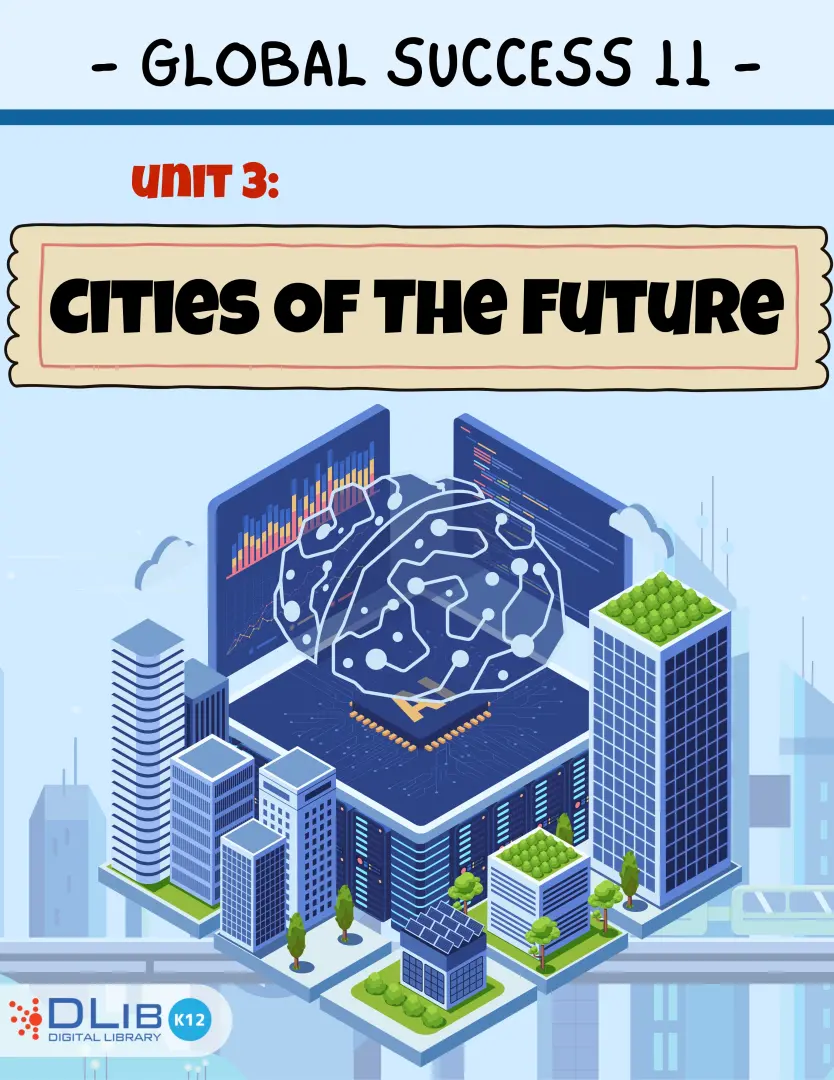 Global Success 11 - Unit 3: Cities Of The Future