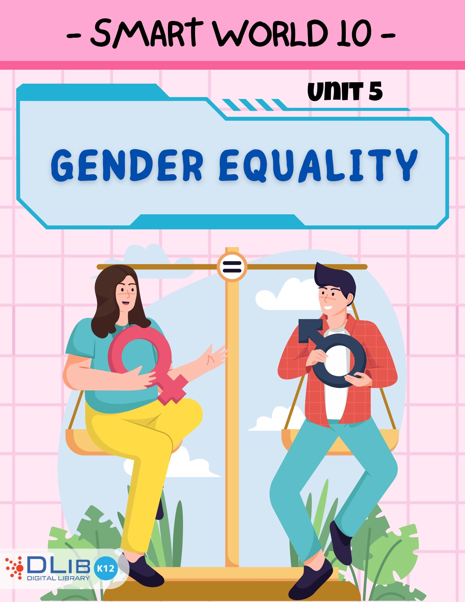 I-Learn Smart World 10 - Unit 5: Gender Equality