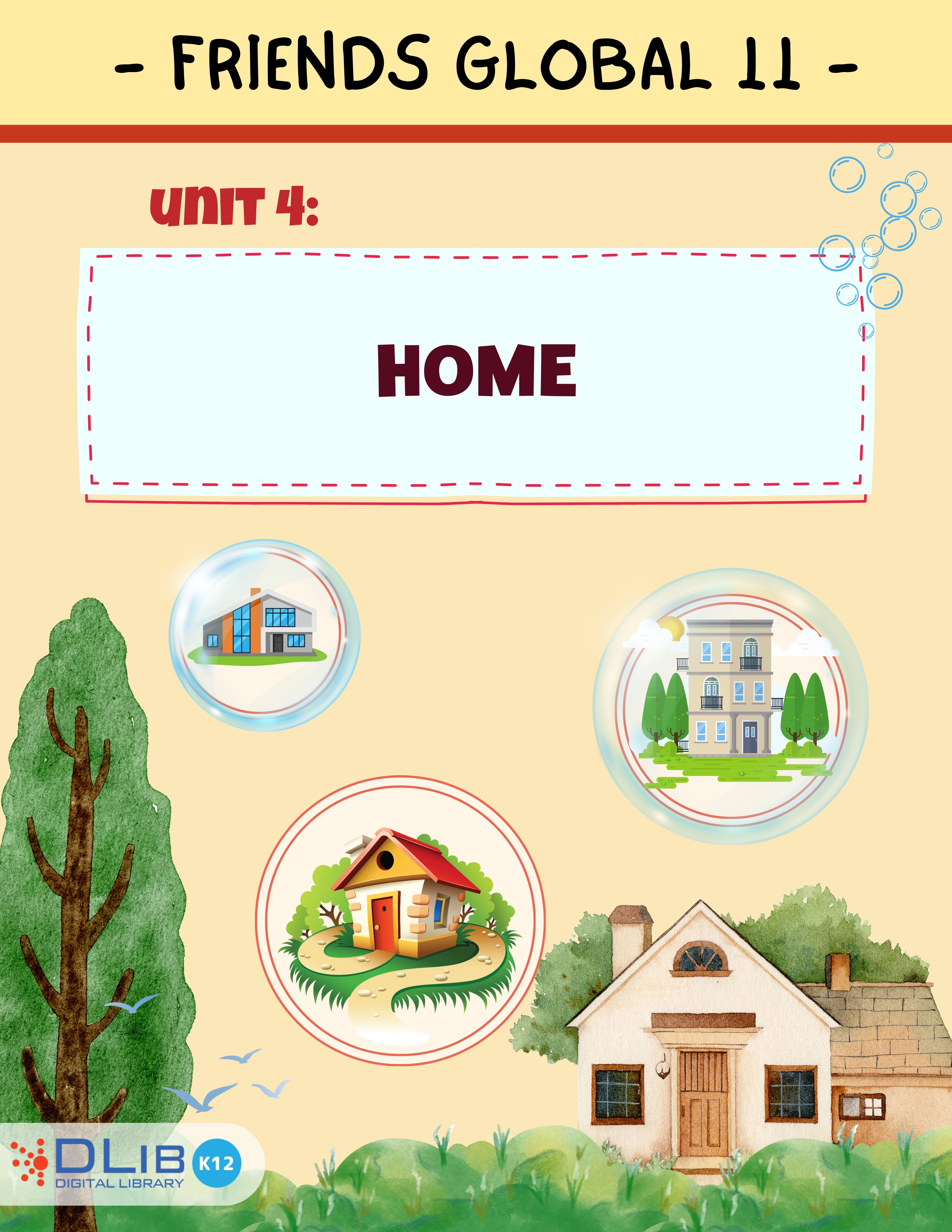 Friends Global 11 - Unit 4: Home