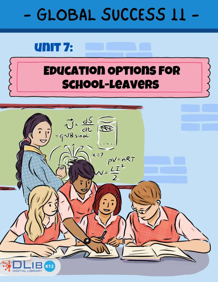 Global Success 11 - Unit 7: Education Options For School-Leavers