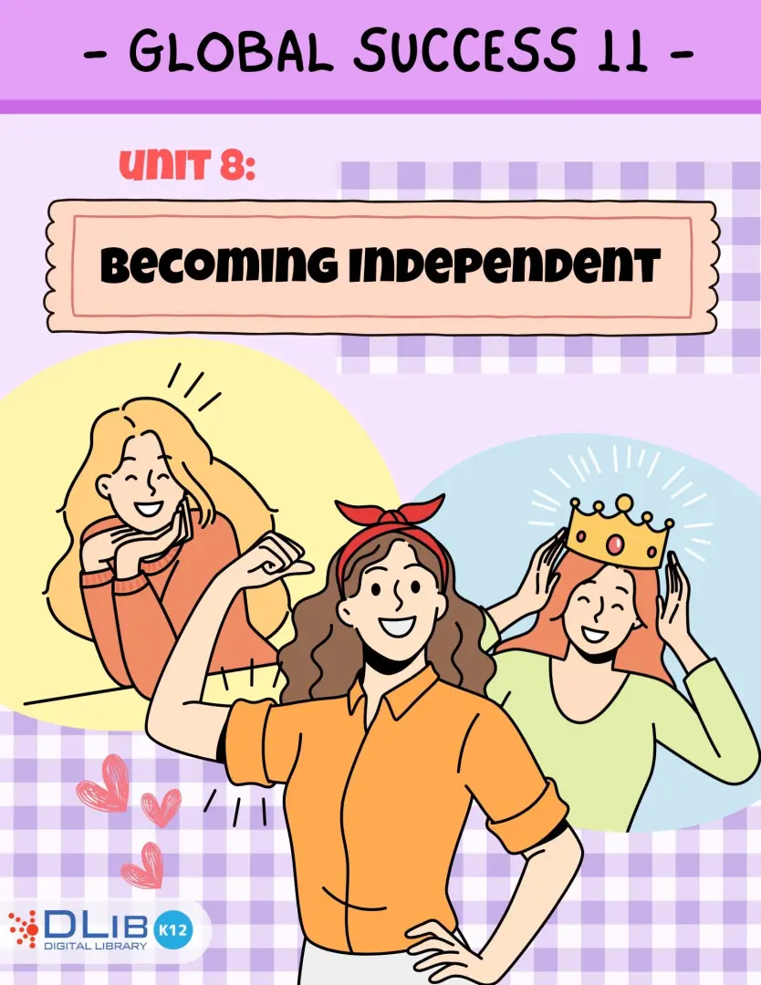 Global Success 11 - Unit 8: Becoming Independent