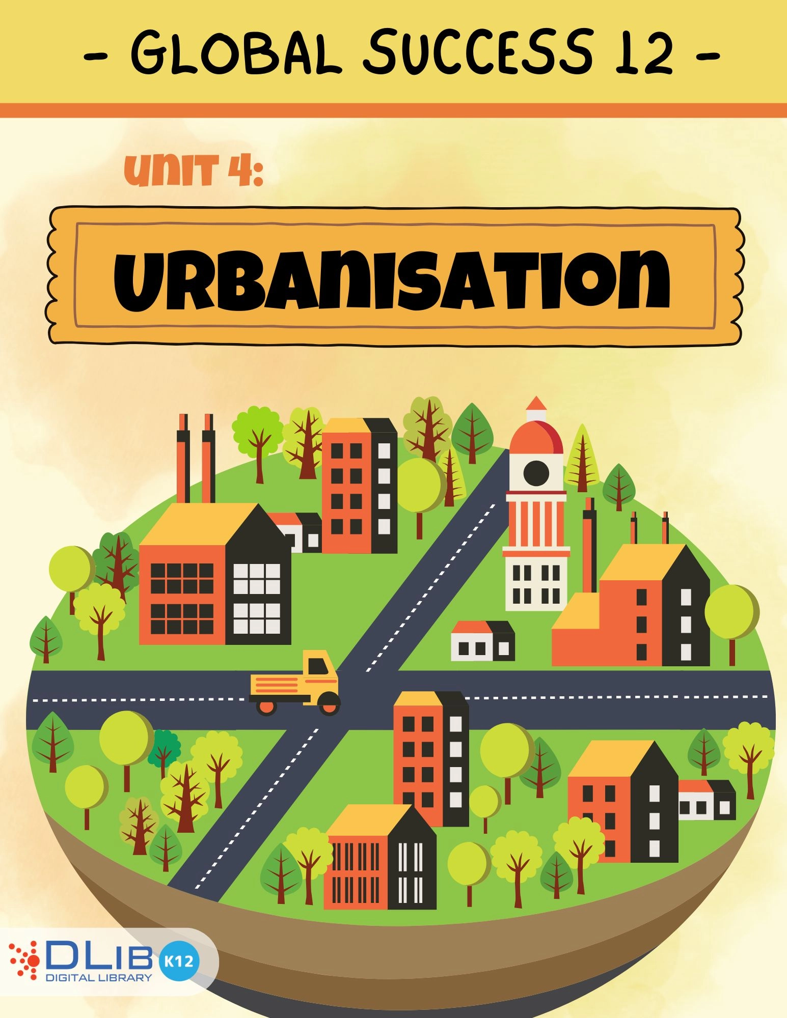 Global Success 12 - Unit 4: Urbanisation