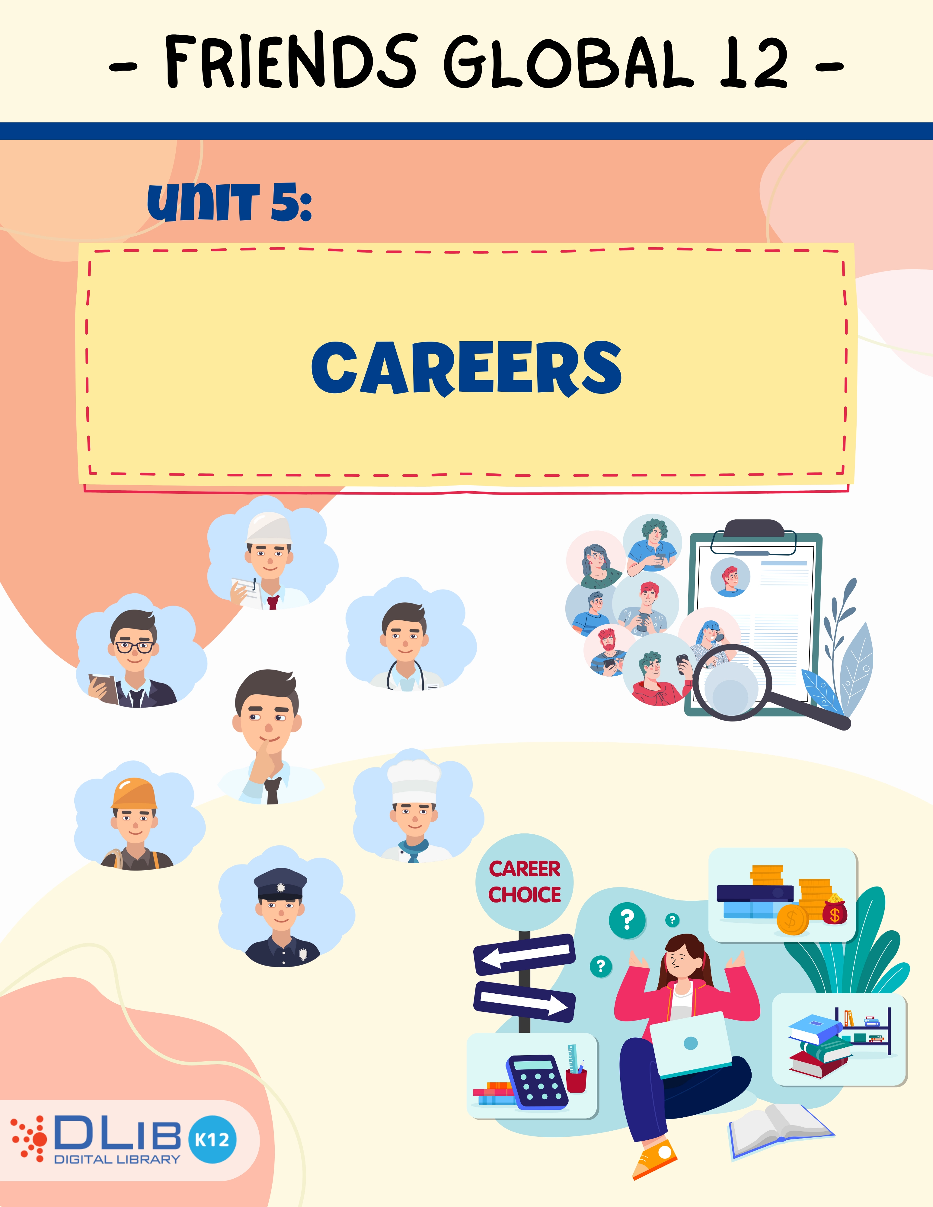 Friends Global 12 - Unit 5: Careers