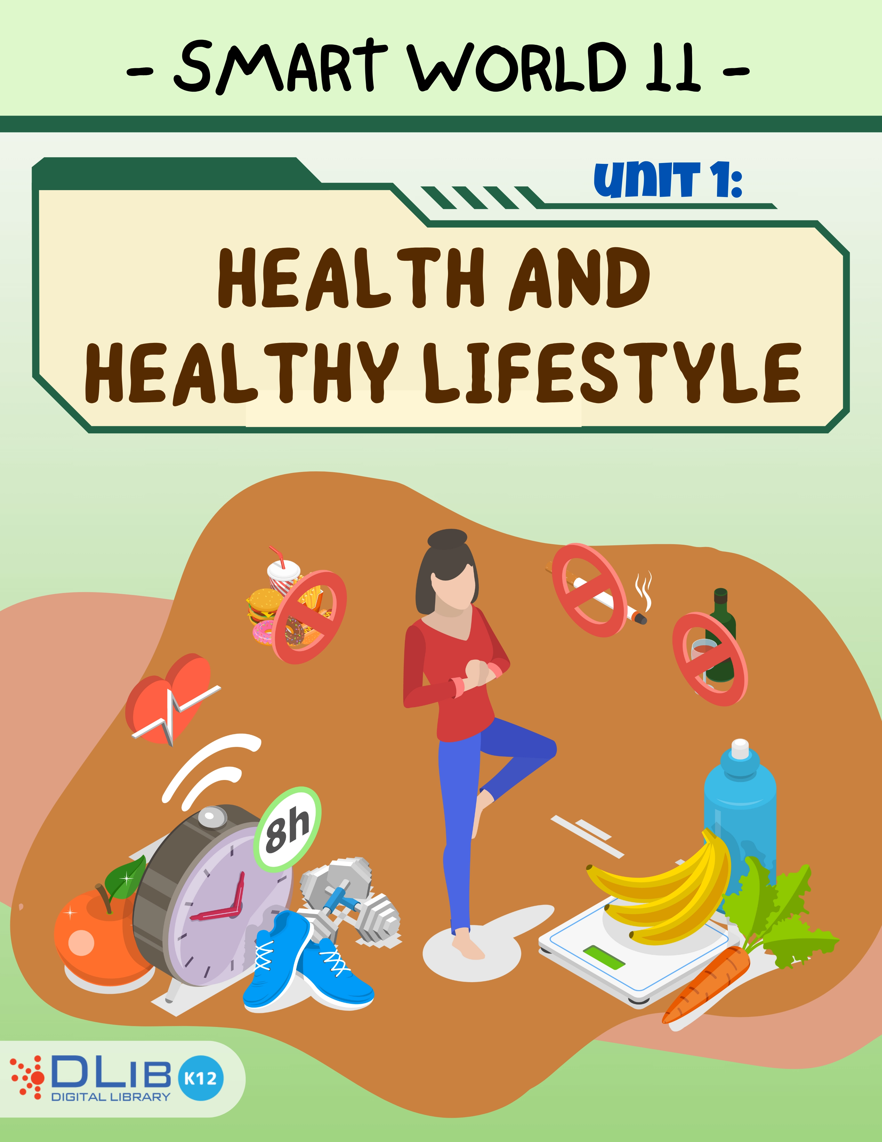 I-Learn Smart World 11 - Unit 1: Health And Healthy Lifestyle