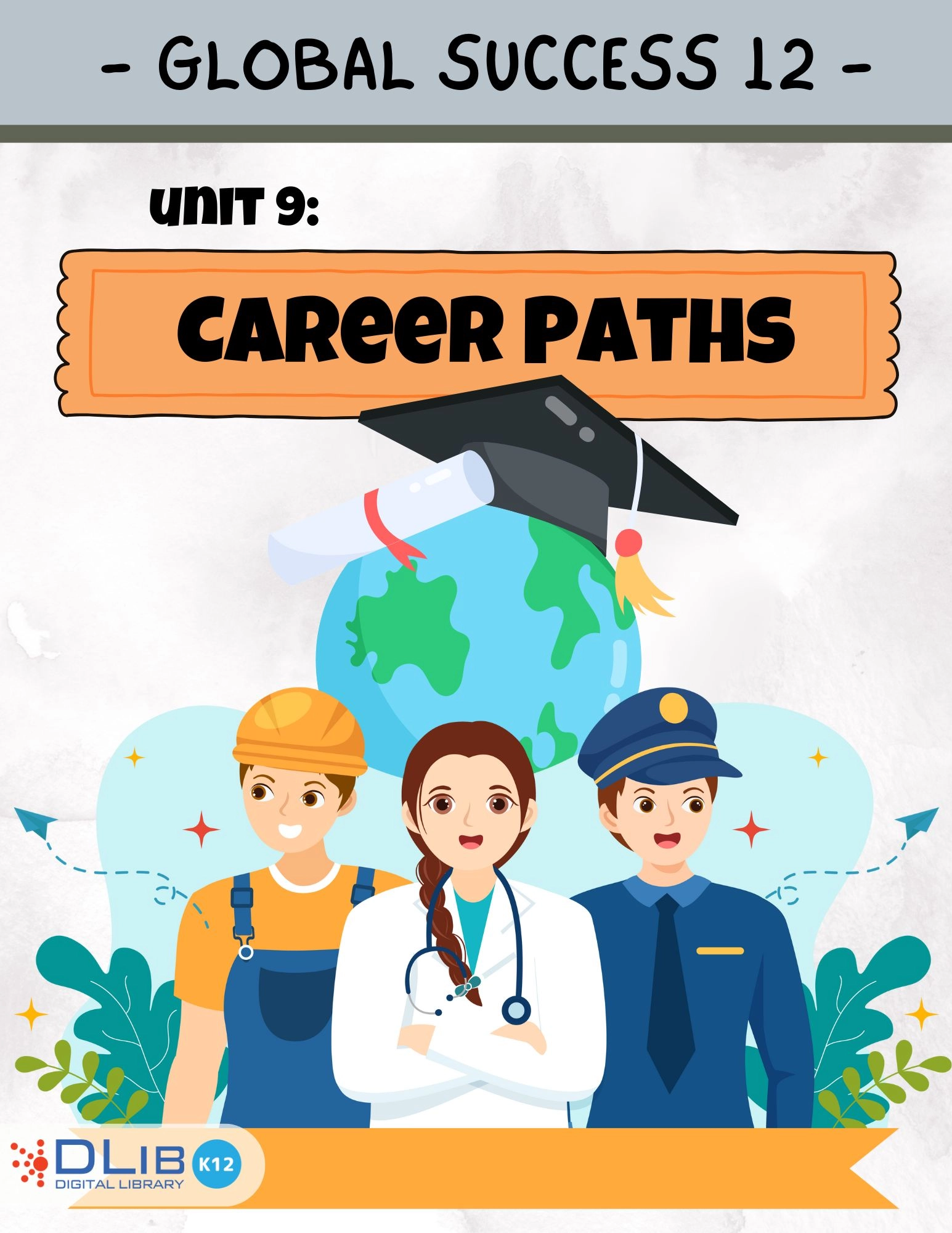 Global Success 12 - Unit 9: Career Paths