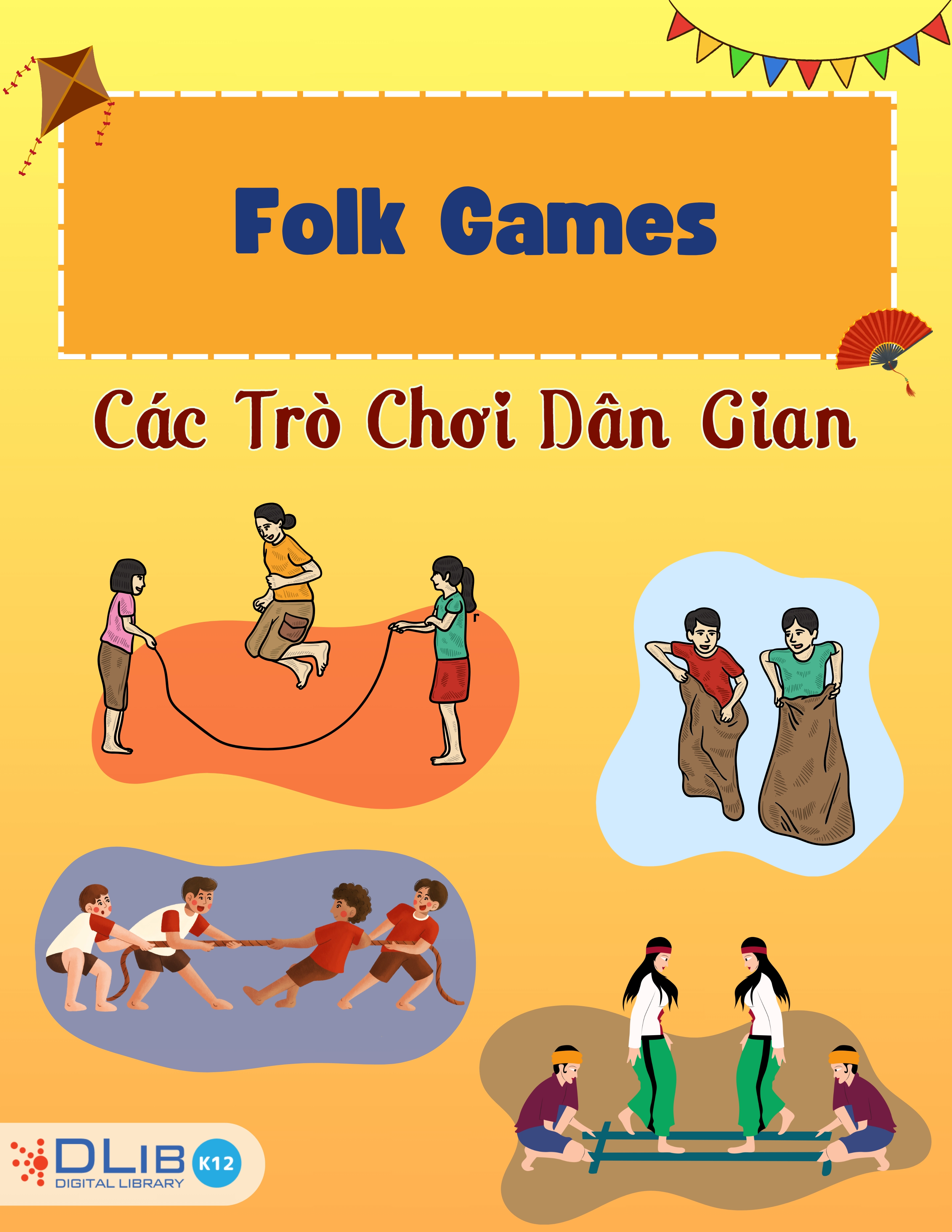Folk Games - Các Trò Chơi Dân Gian