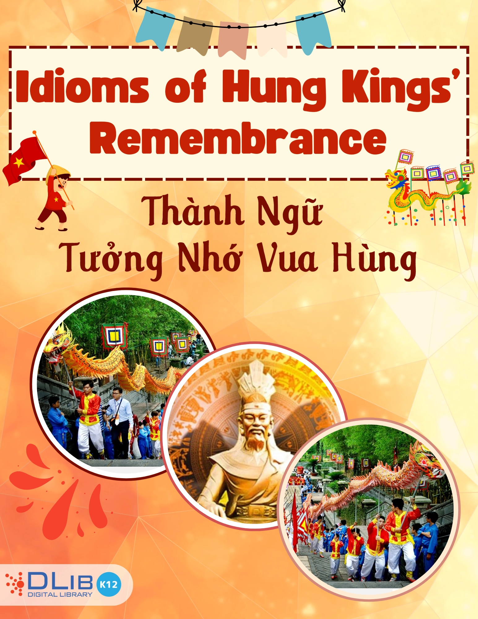 Idioms of Hung Kings’ Remembrance - Thành Ngữ Tưởng Nhớ Vua Hùng