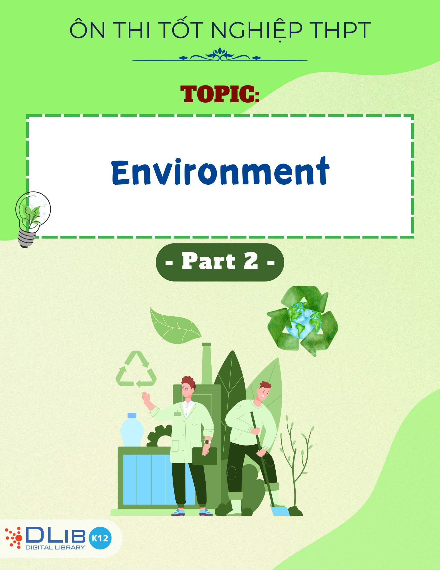 Từ Vựng Ôn Thi Tốt Nghiệp THPT - Chủ Đề: Environment - Part 2