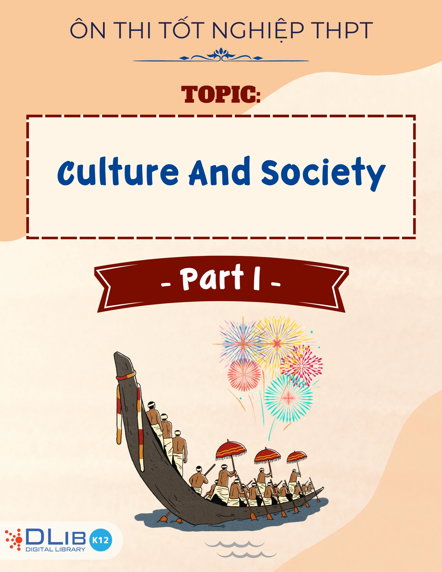 Từ Vựng Ôn Thi Tốt Nghiệp THPT - Chủ Đề: Culture And Society - Part 1