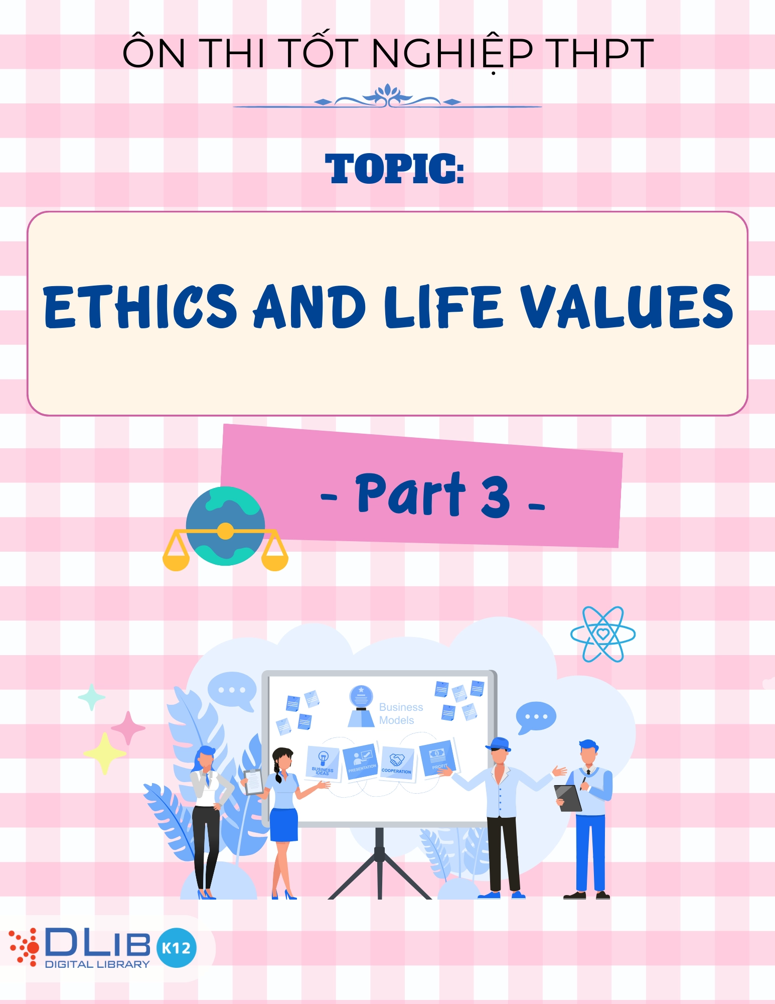 Từ Vựng Ôn Thi Tốt Nghiệp THPT - Chủ Đề: Ethics And Life Values - Part 3