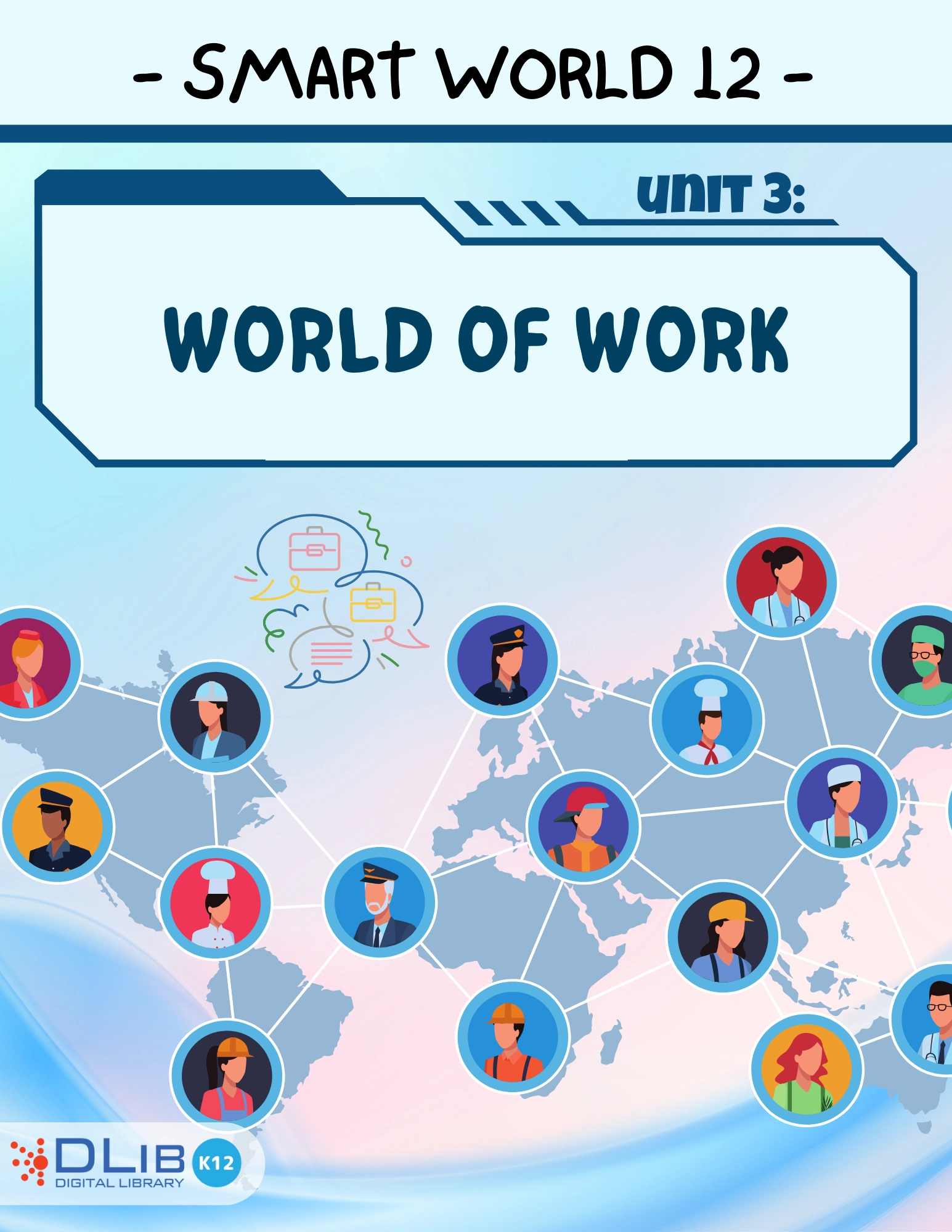 I-Learn Smart World 12 - Unit 3: World of Work
