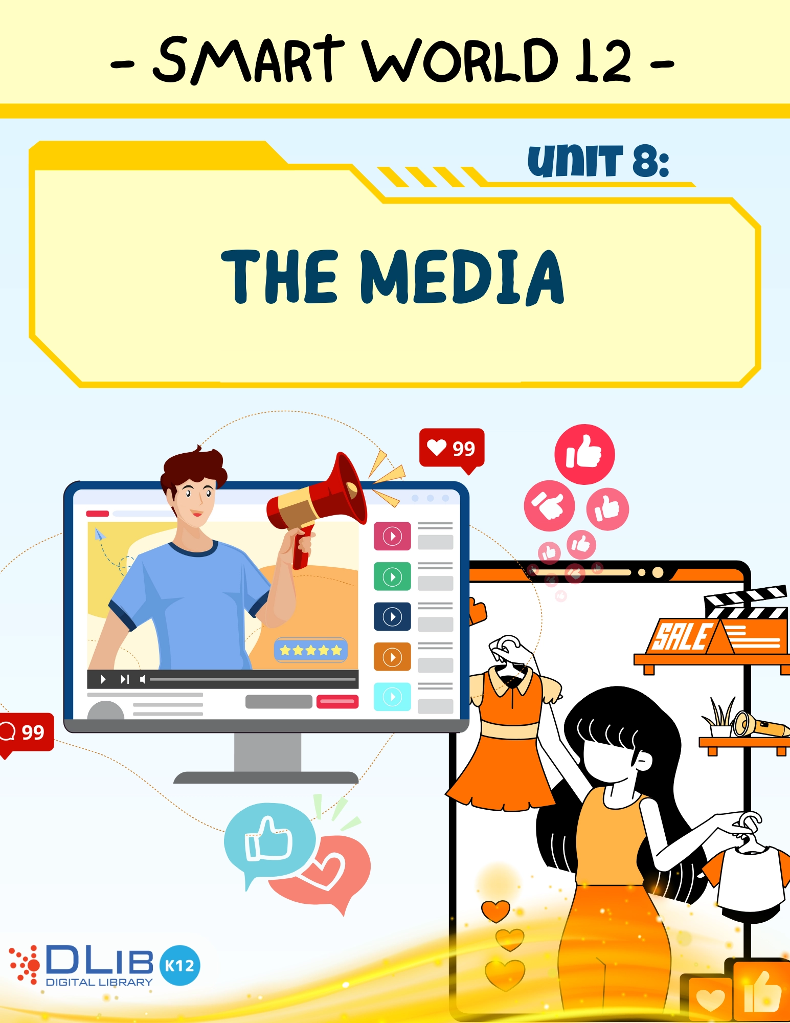 I-Learn Smart World 12 - Unit 8: The Media