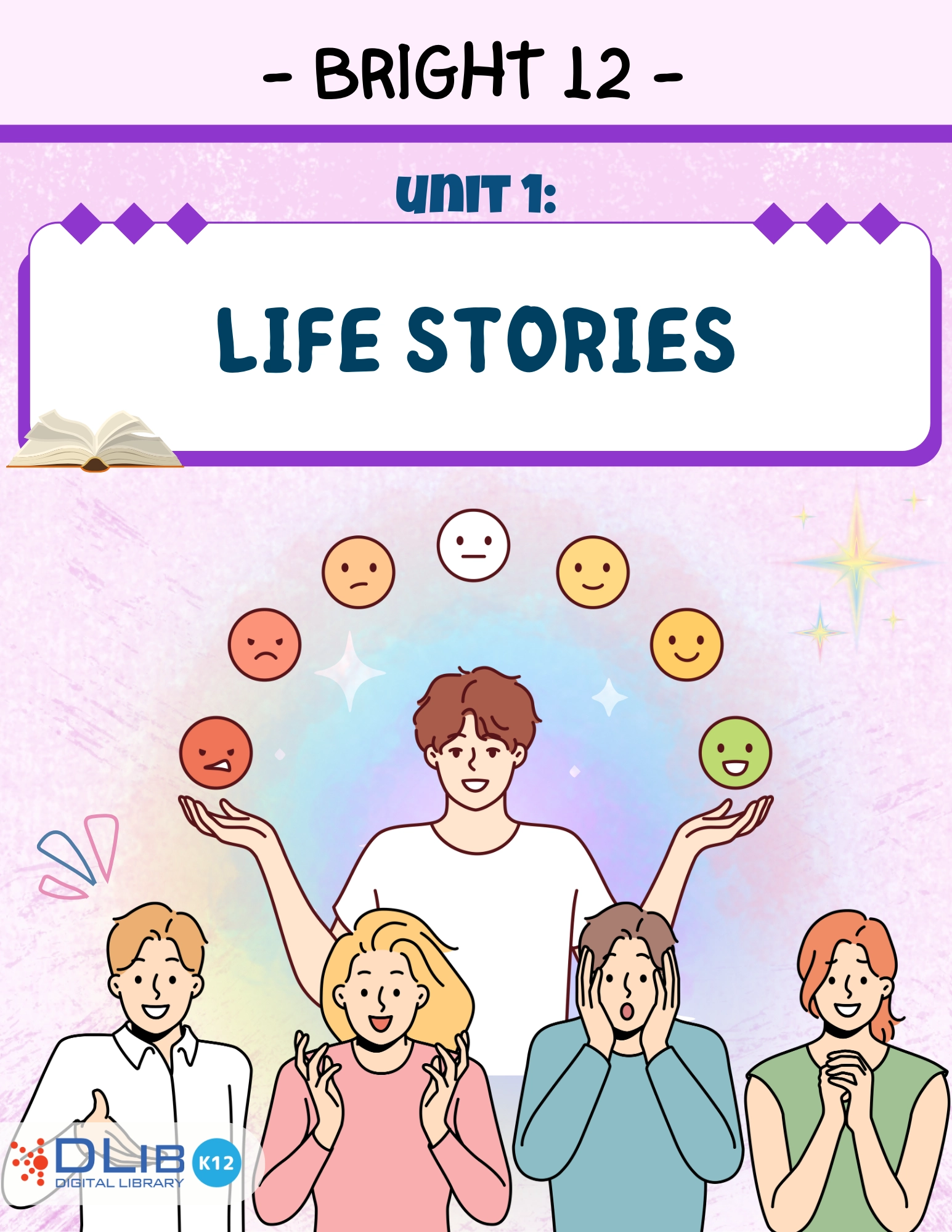 Bright 12 - Unit 1: Life Stories