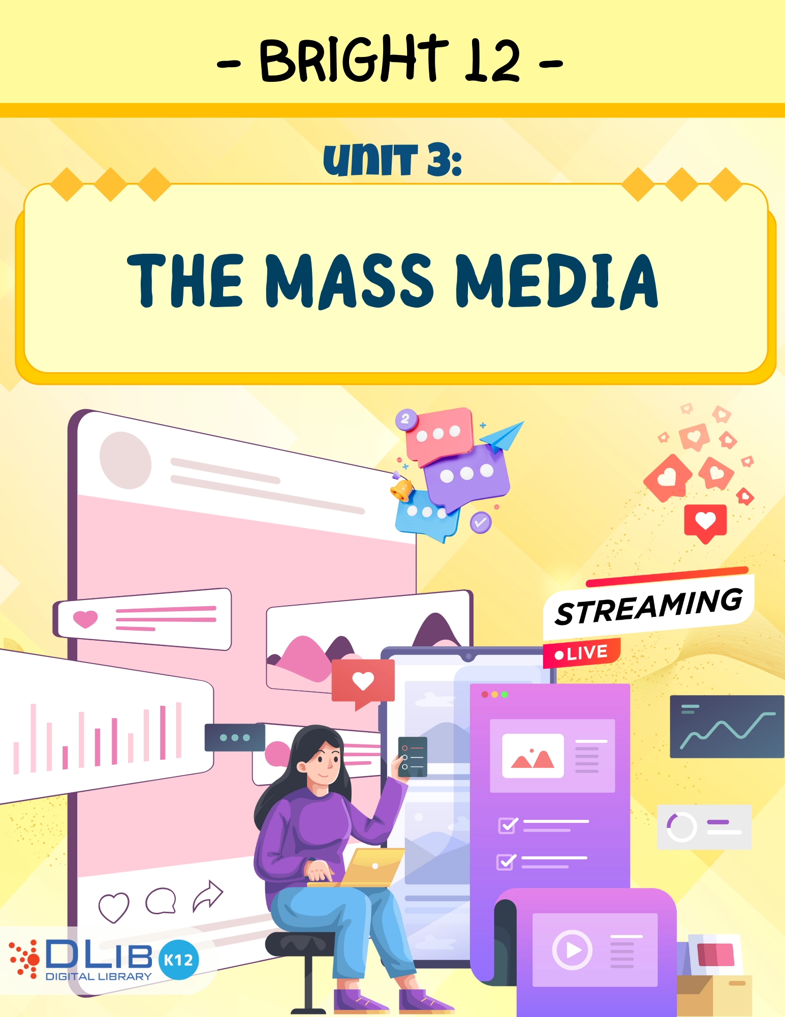 Bright 12 - Unit 3: The Mass Media