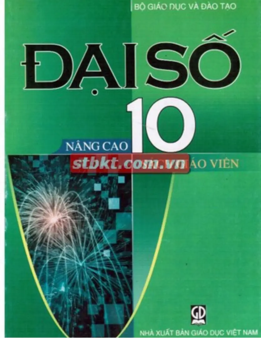 Sách giáo viên Toán 10 Nâng cao - Đại số