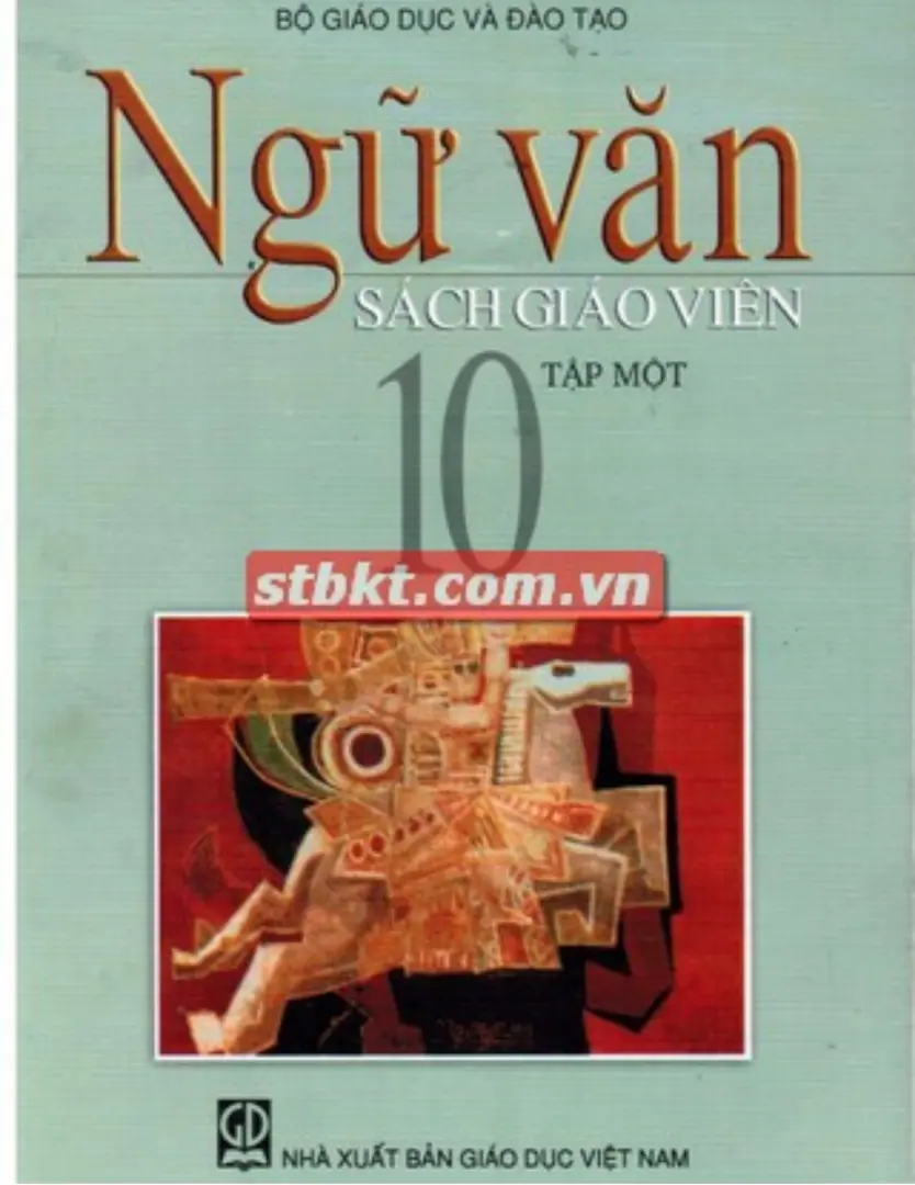 Sách giáo viên Ngữ văn 10 - Tập 1