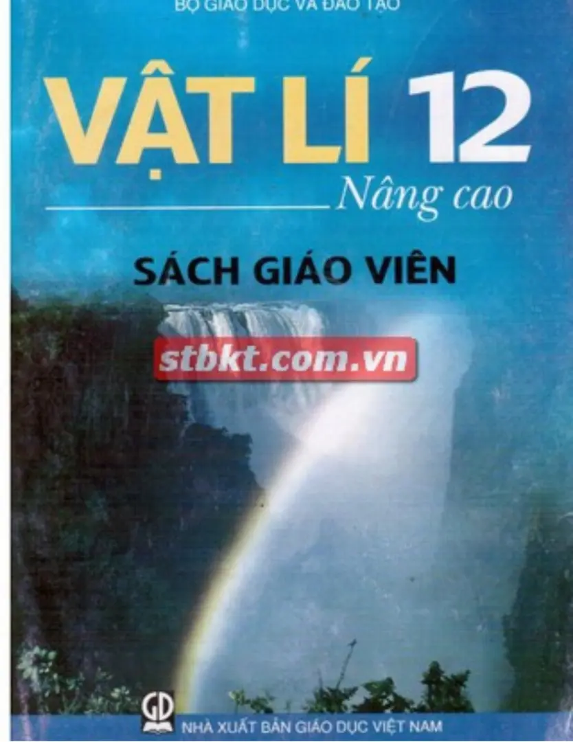 Sách giáo viên Vật lí 12 Nâng cao