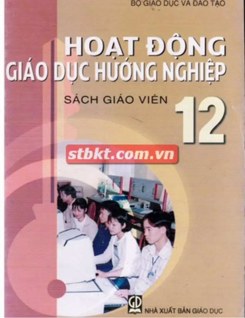 Sách giáo viên Hoạt động giáo dục hướng nghiệp 12