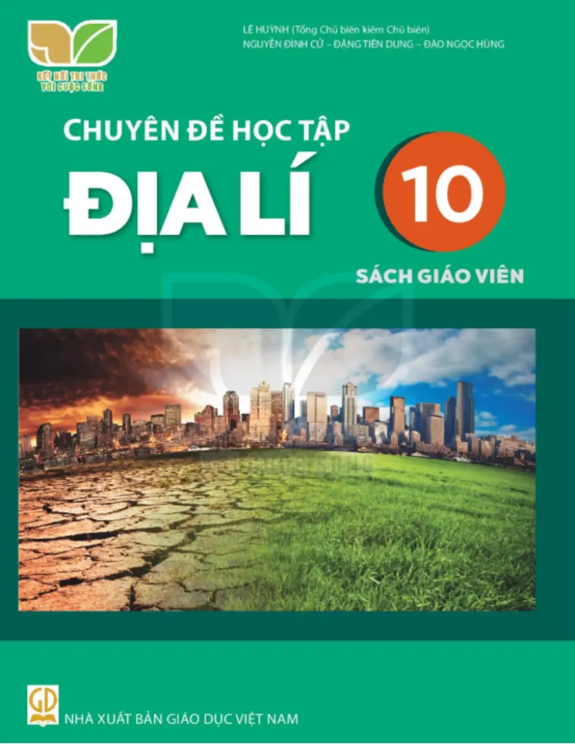 Sách giáo viên Chuyên đề học tập Địa lí 10 - Kết nối tri thức