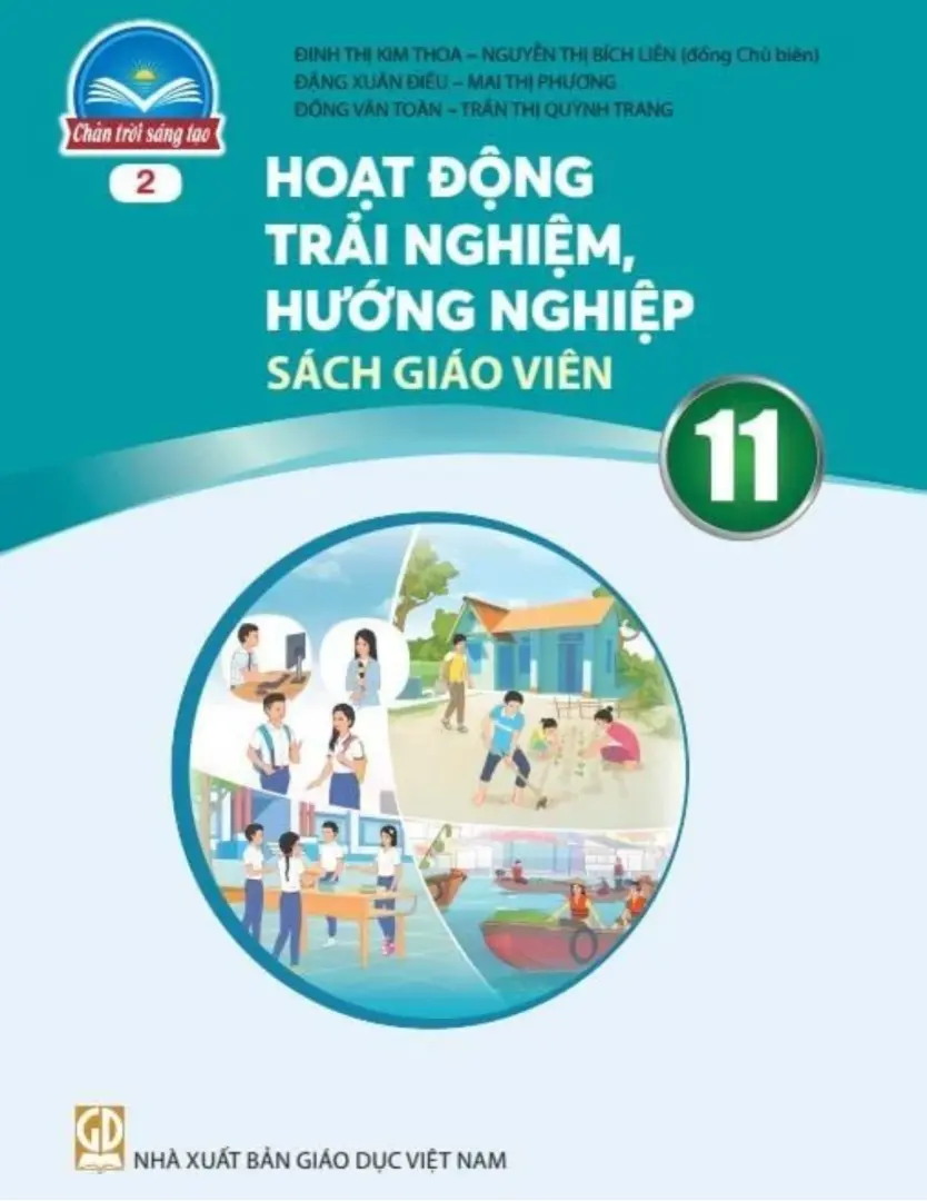 Sách giáo viên Hoạt động trải nghiệm, hướng nghiệp 11 - Bản 2 - Chân trời sáng tạo