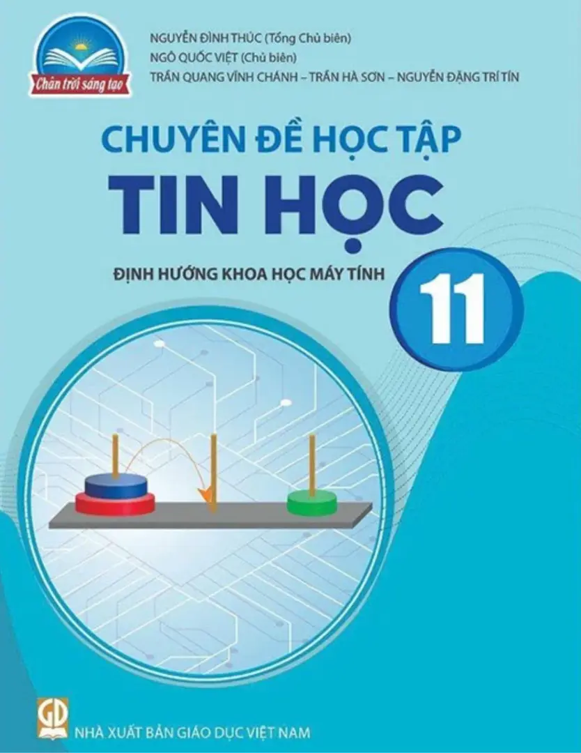 Chuyên đề học tập Tin học 11 Định hướng khoa học máy tính – Chân Trời Sáng Tạo