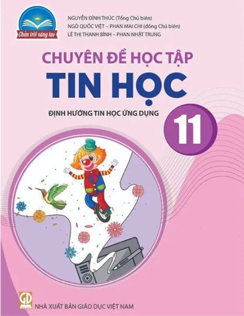 Chuyên đề học tập Tin học 11 Định hướng tin học ứng dụng – Chân Trời Sáng Tạo