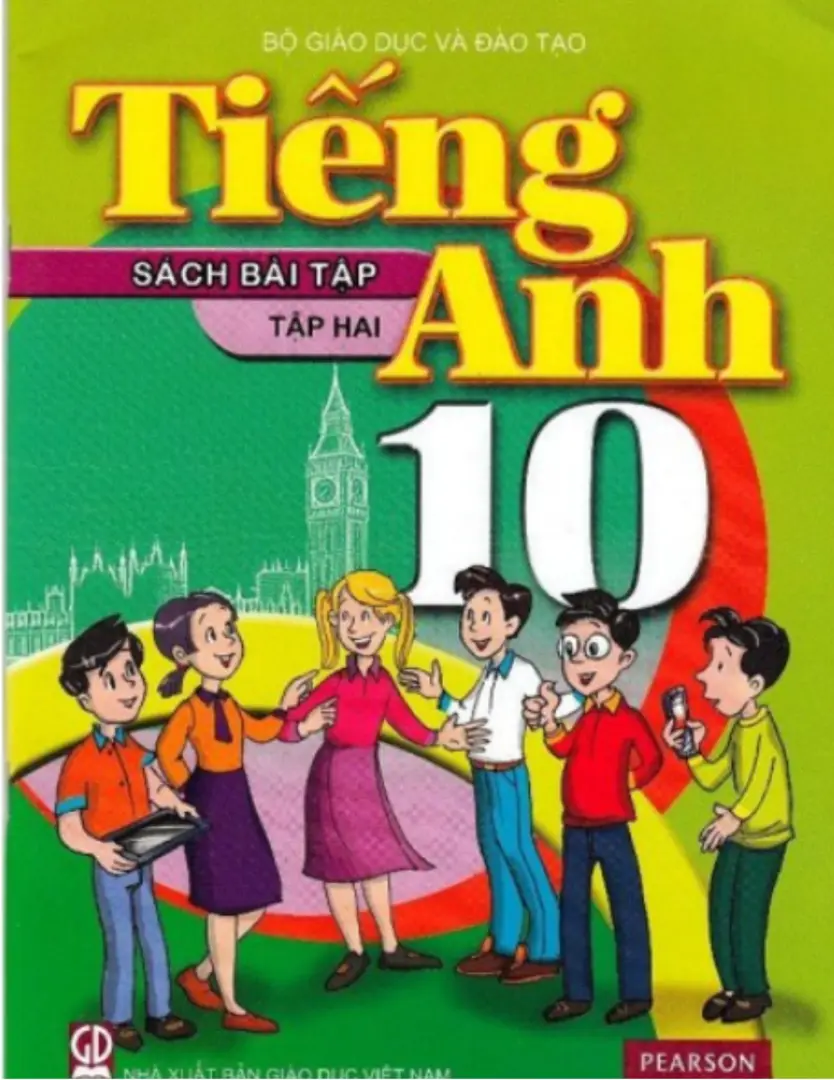 Sách bài tập Tiếng Anh 10 Thí điểm - Tập 2