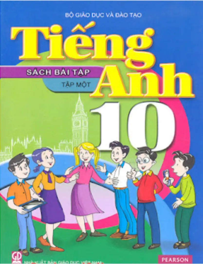 Sách bài tập Tiếng Anh 10 Thí điểm - Tập 1