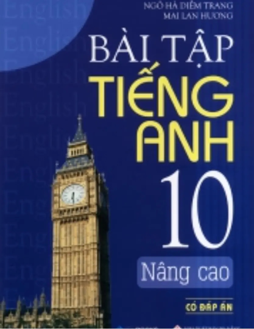 Sách bài tập Tiếng Anh 10 - Nâng cao
