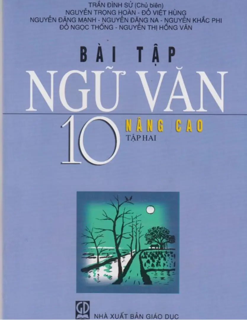Sách bài tập Ngữ Văn 10 Tập 2 - Nâng cao