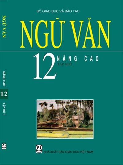 Sách giáo khoa Ngữ Văn 12 - Tập 1 -Nâng cao