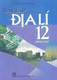 Sách bài tập Địa Lí 12 - Nâng cao