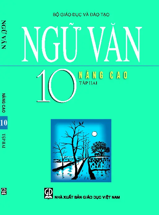 Sách giáo khoa Ngữ Văn 10 Tập 2 - Nâng cao