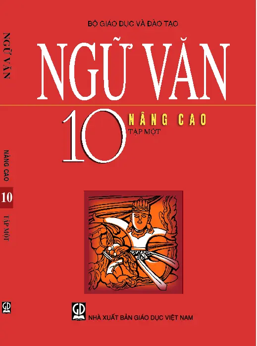 Sách giáo khoa Ngữ Văn 10 - Nâng cao Tập 1