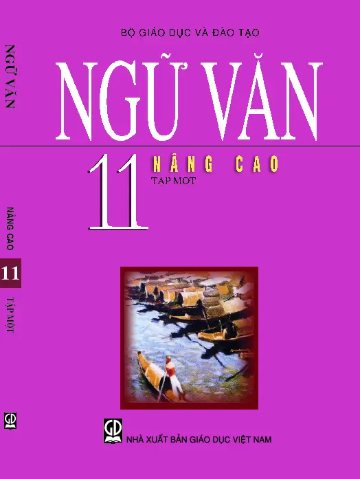 Sách giáo khoa Ngữ Văn 11 - Tập 1 - Nâng cao