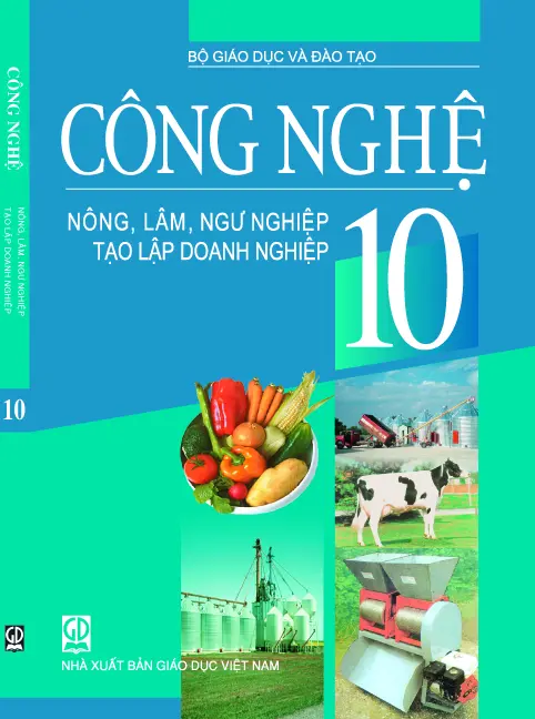 Sách giáo khoa Công nghệ nông, lâm, ngư nghiệp tạo lập doanh nghiệp 10