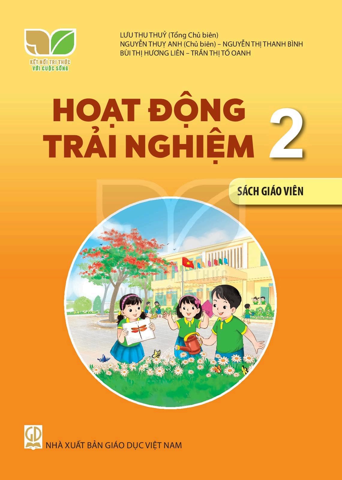 Sách Giáo Viên Hoạt Động Trải Nghiệm 2 - Kết Nối Tri Thức
