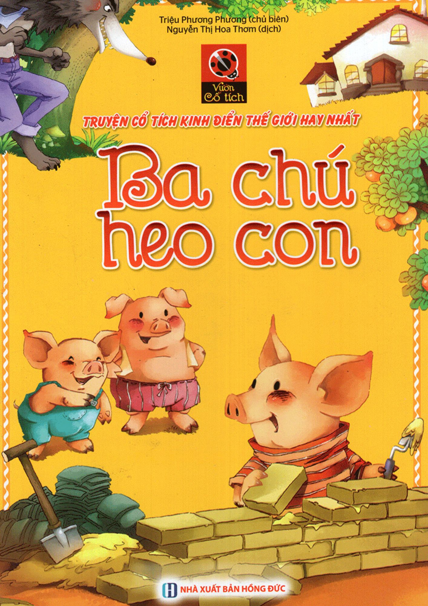 Vườn Cổ Tích - Ba Chú Heo Con
