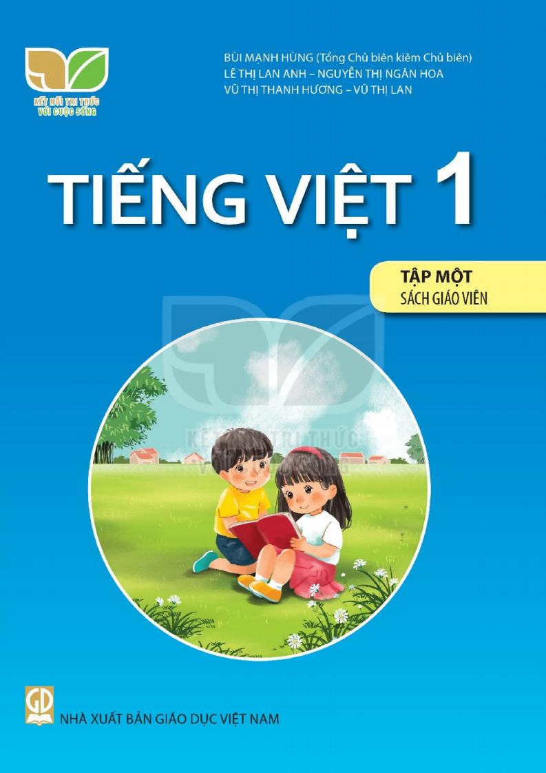 Sách Giáo Viên Tiếng Việt 1 - Tập 1 - Kết Nối Tri Thức