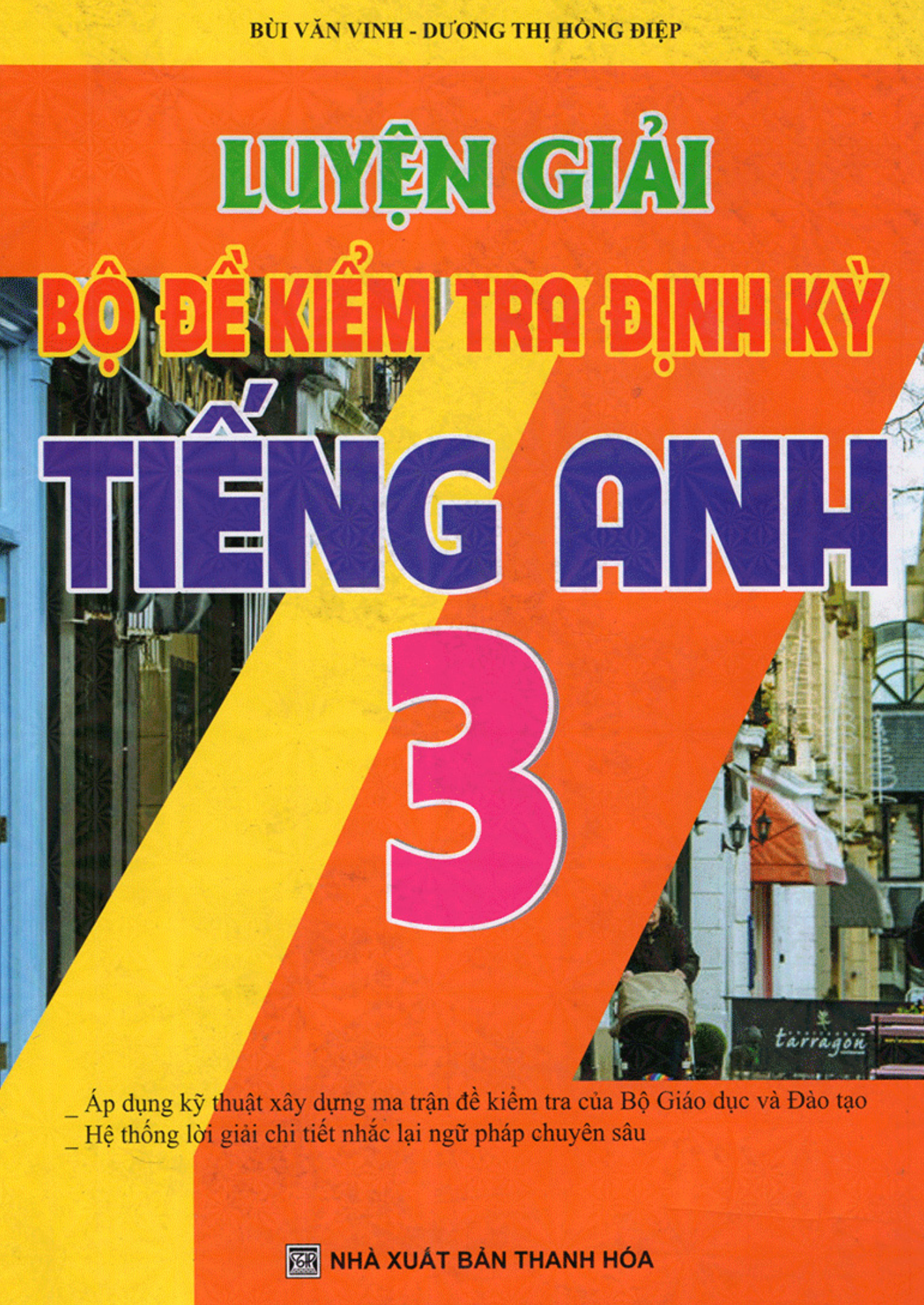 Luyện giải bộ Đề kiểm tra định kỳ Tiếng Anh 3