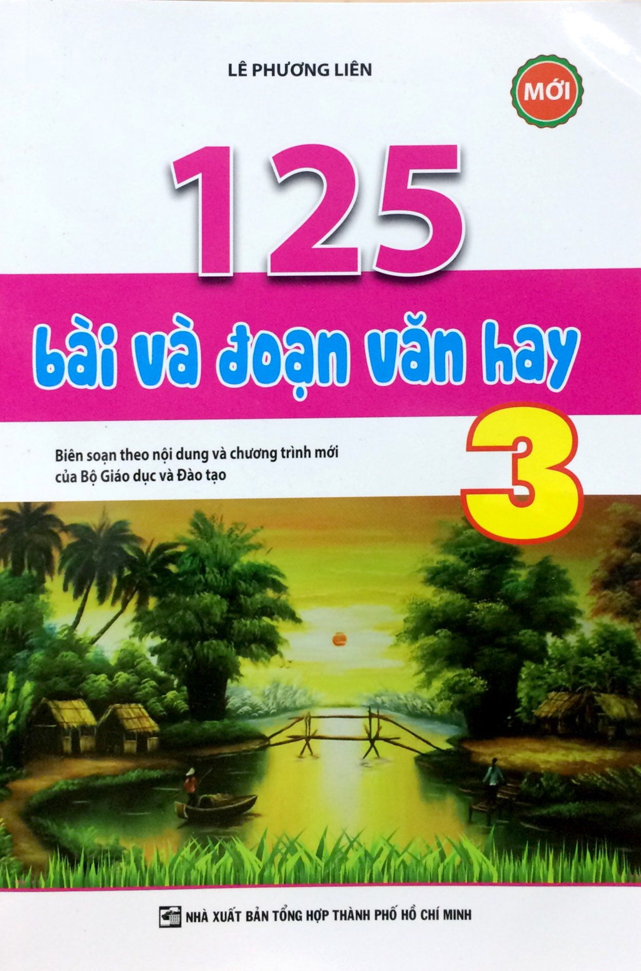 125 Bài và đoạn văn hay lớp 3